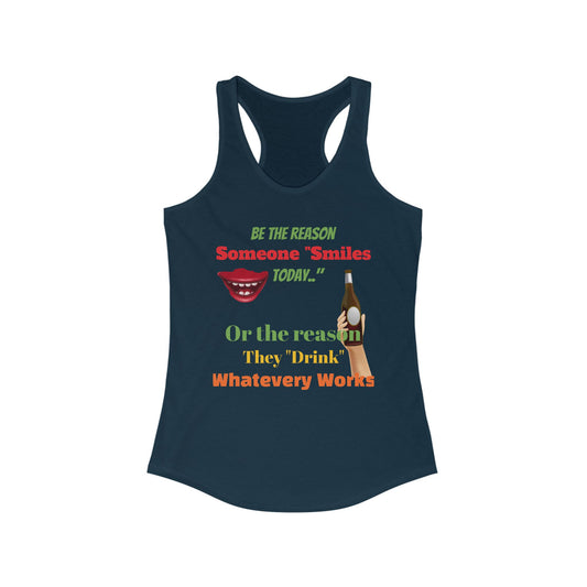 Smile/Drink, Women's Ideal Racerback Tank
