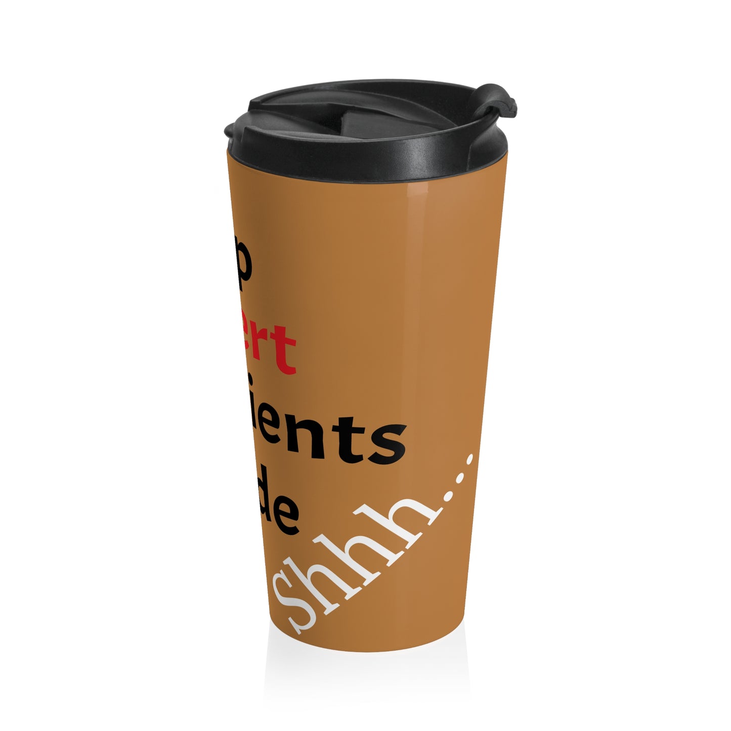 Secrets Multi- Purposes, Stainless Steel Travel Mug, (Lt.Brown)