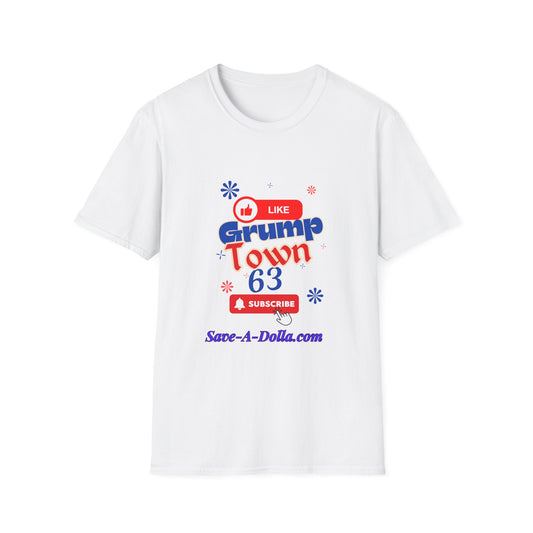 Funny Grump Town Unisex Softstyle T-Shirt - Perfect for Grumpy Friends & Gift Ideas