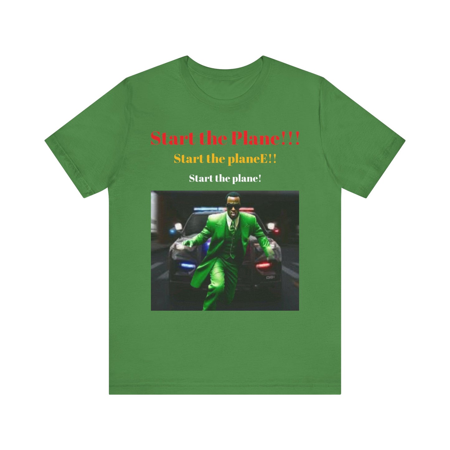 Diddy's start the plane!, Unisex Jersey Short Sleeve Tee