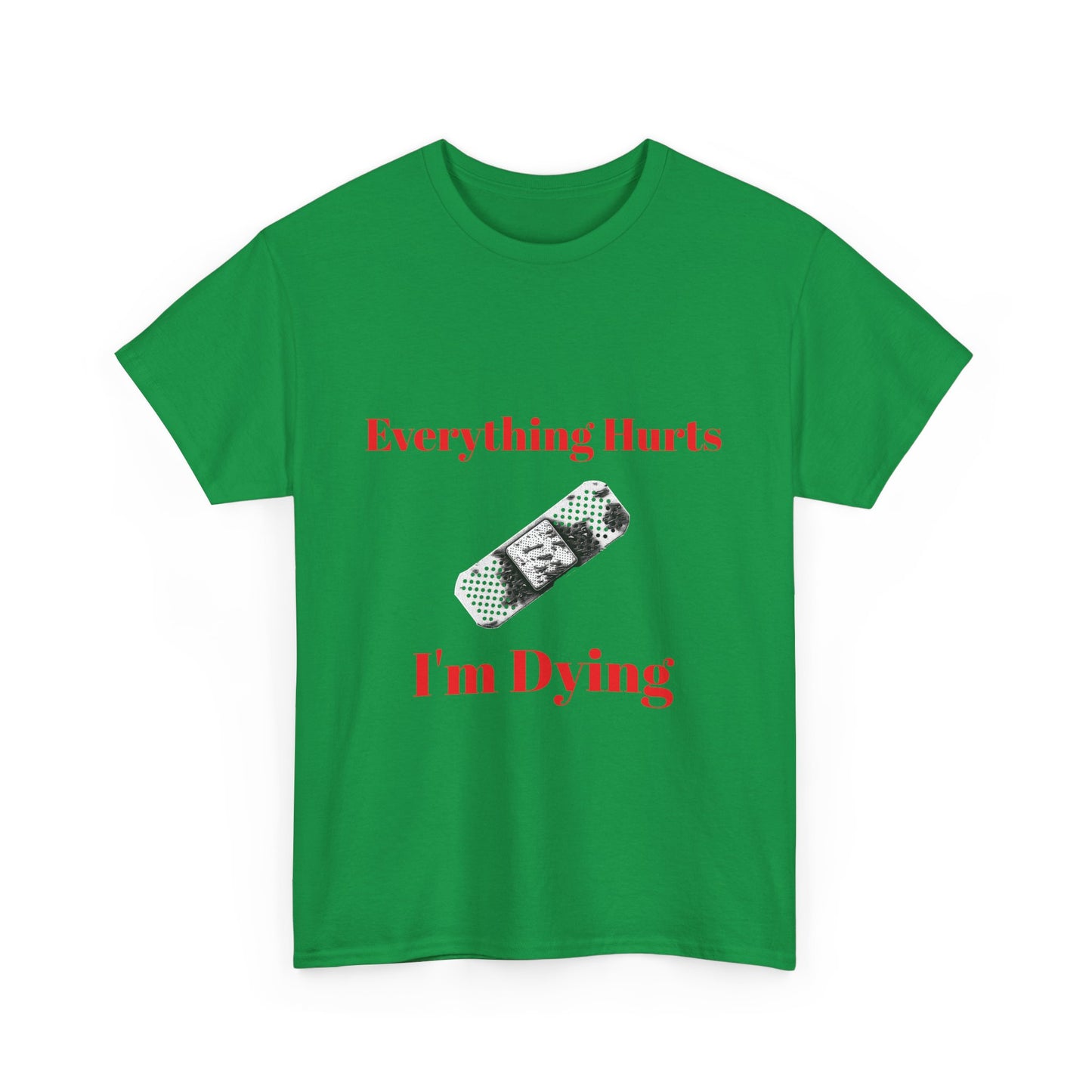 Everything Hurts,Unisex Heavy Cotton Tee