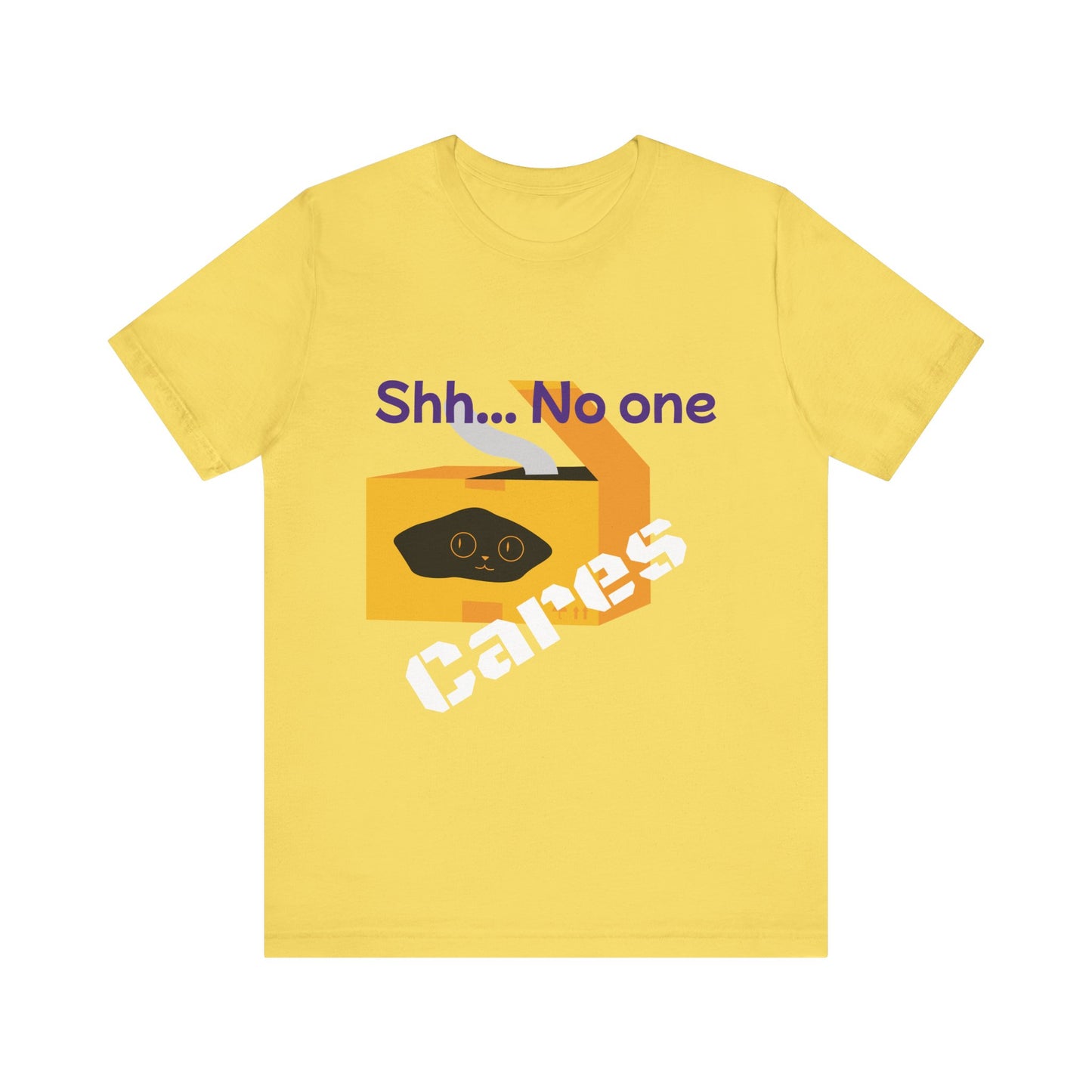 No one Cares, Unisex Jersey Short Sleeve Tee