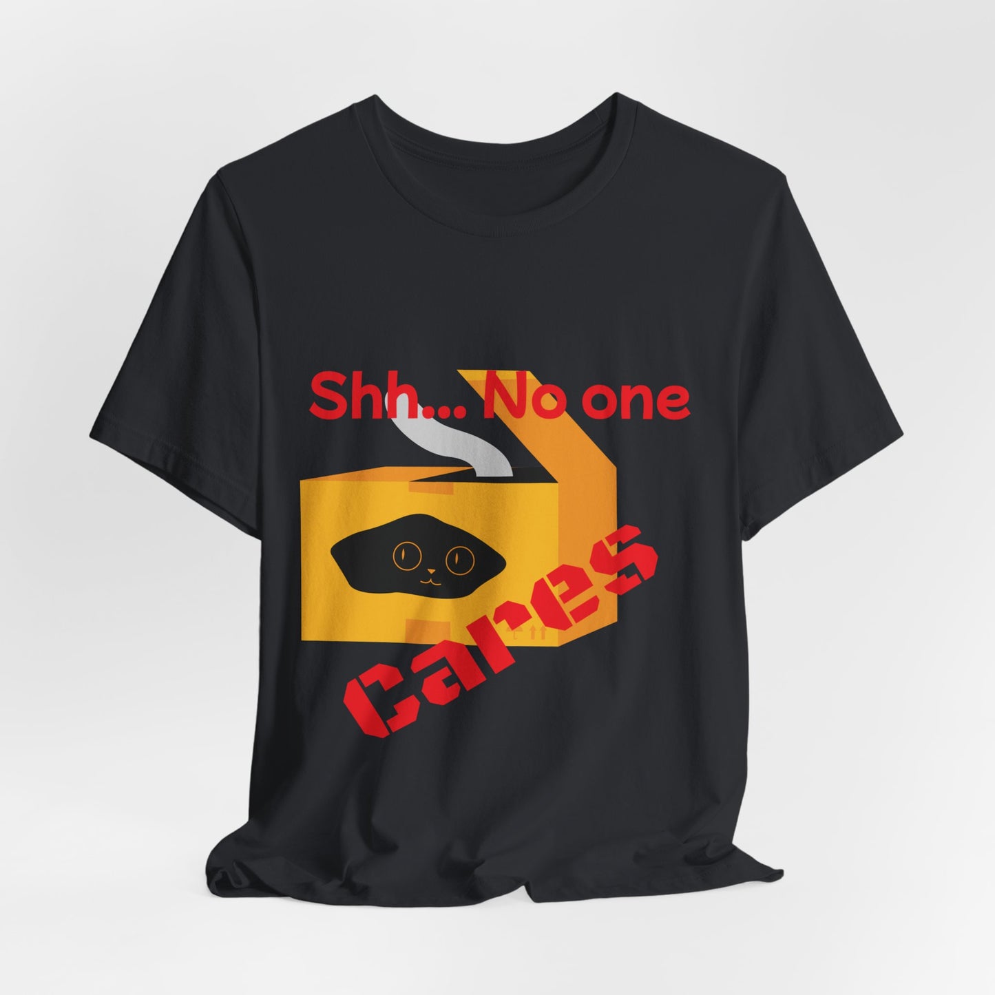 No one Cares, Unisex Jersey Short Sleeve Tee