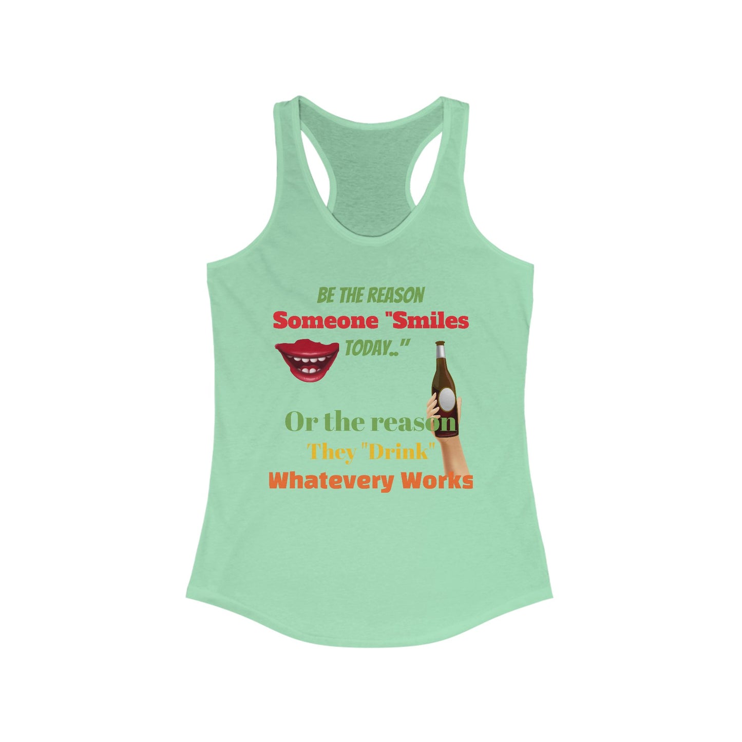 Smile/Drink, Women's Ideal Racerback Tank
