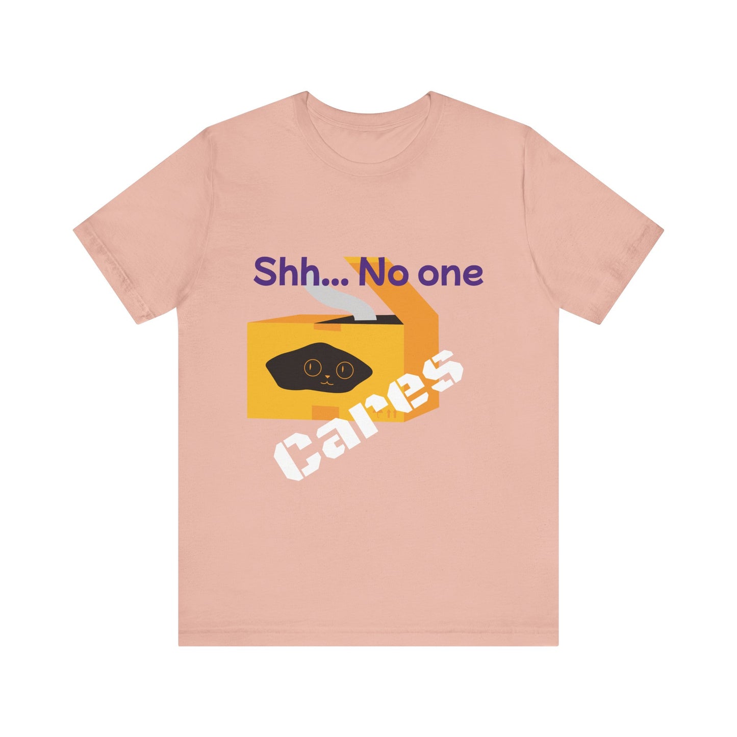 No one Cares, Unisex Jersey Short Sleeve Tee