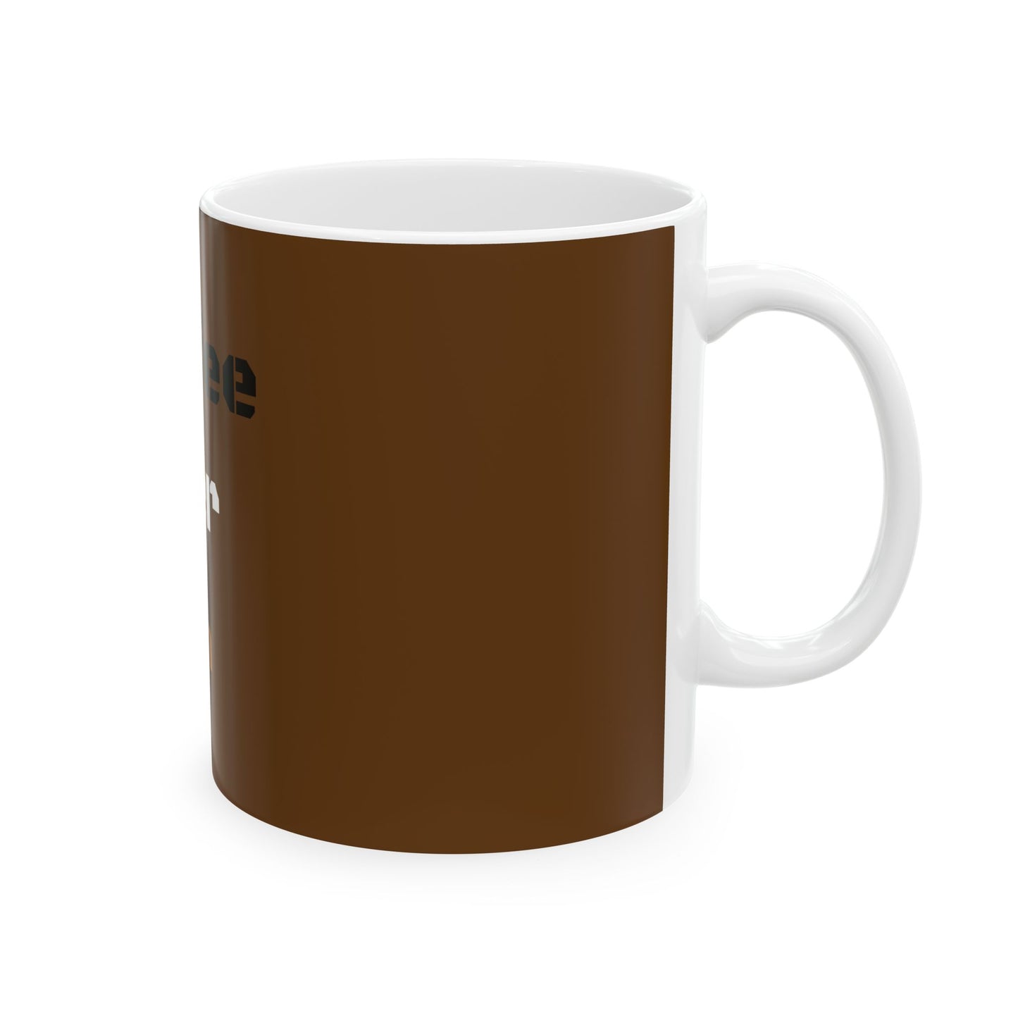 Black Coffee..., Ceramic Mug, (11oz, 15oz)