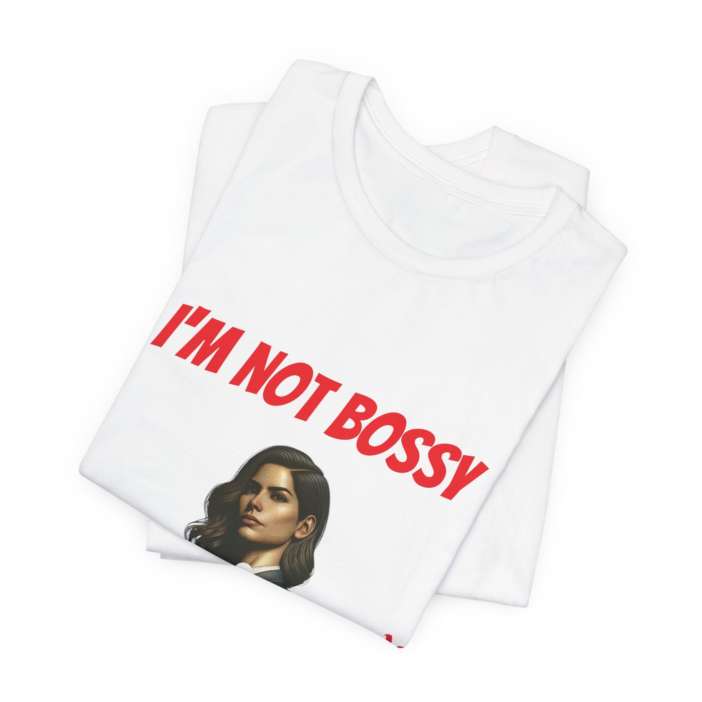 Bossy, Unisex Jersey Short Sleeve Tee