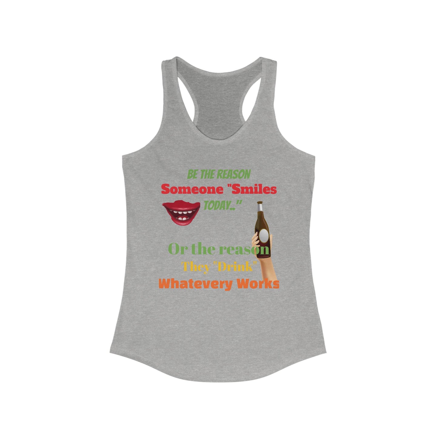 Smile/Drink, Women's Ideal Racerback Tank