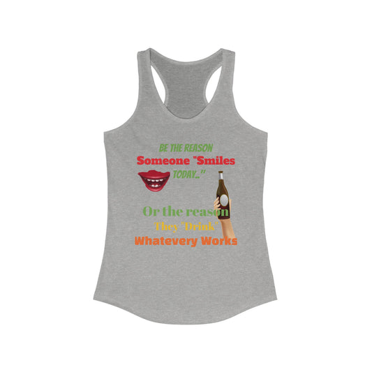 Smile/Drink, Women's Ideal Racerback Tank