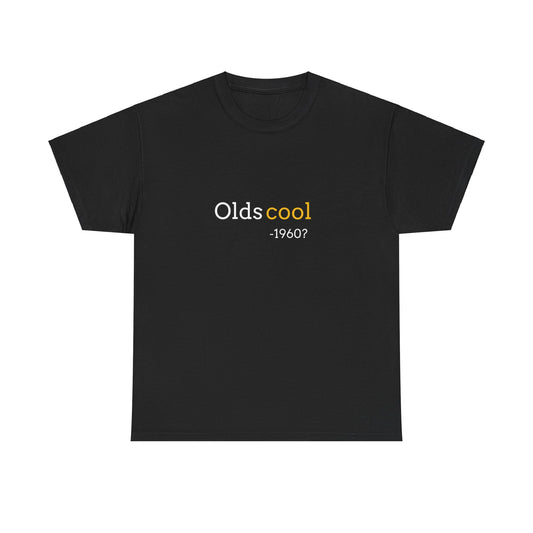 Oldscoolish,  Unisex Heavy Cotton Tee