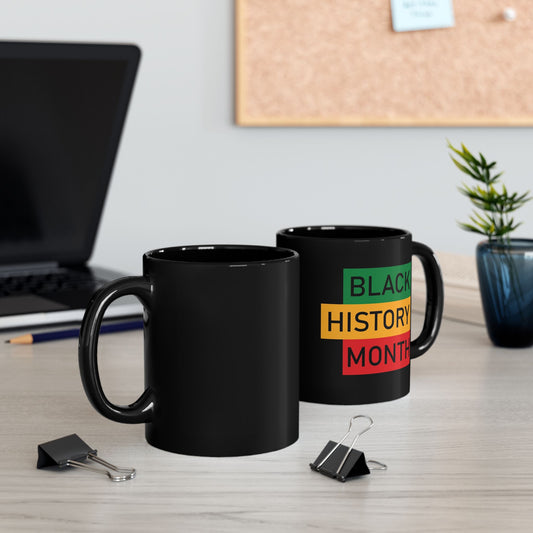 Black History Month Black Mug (11oz/15oz) — Celebrate Black History