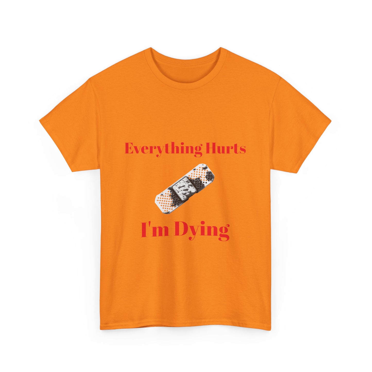 Everything Hurts,Unisex Heavy Cotton Tee