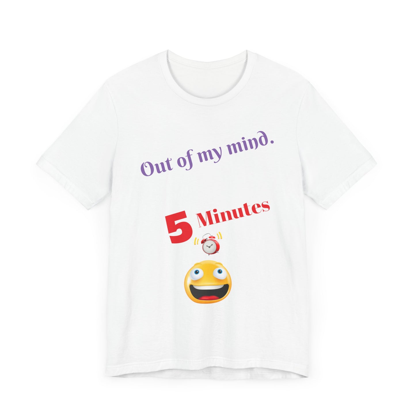 Out of my mind, Unisex Jersey Short Sleeve Tee