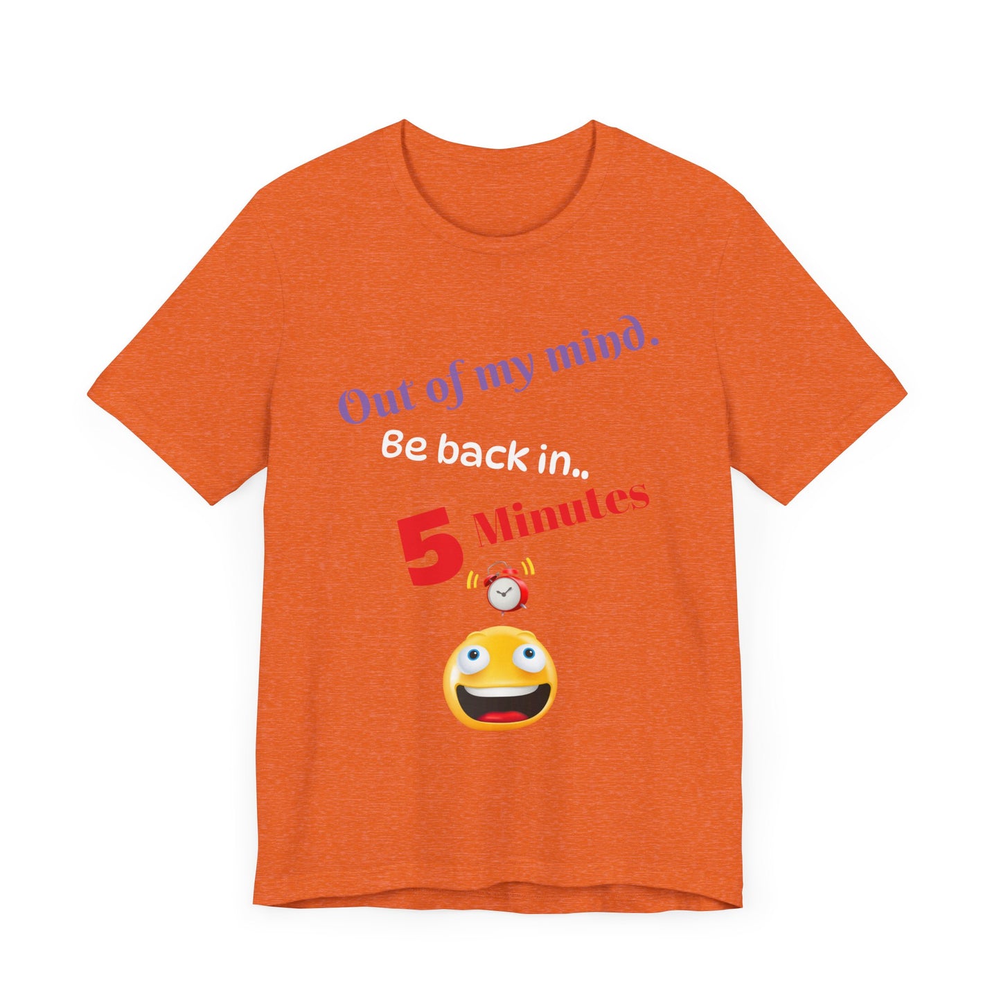Out of my mind, Unisex Jersey Short Sleeve Tee