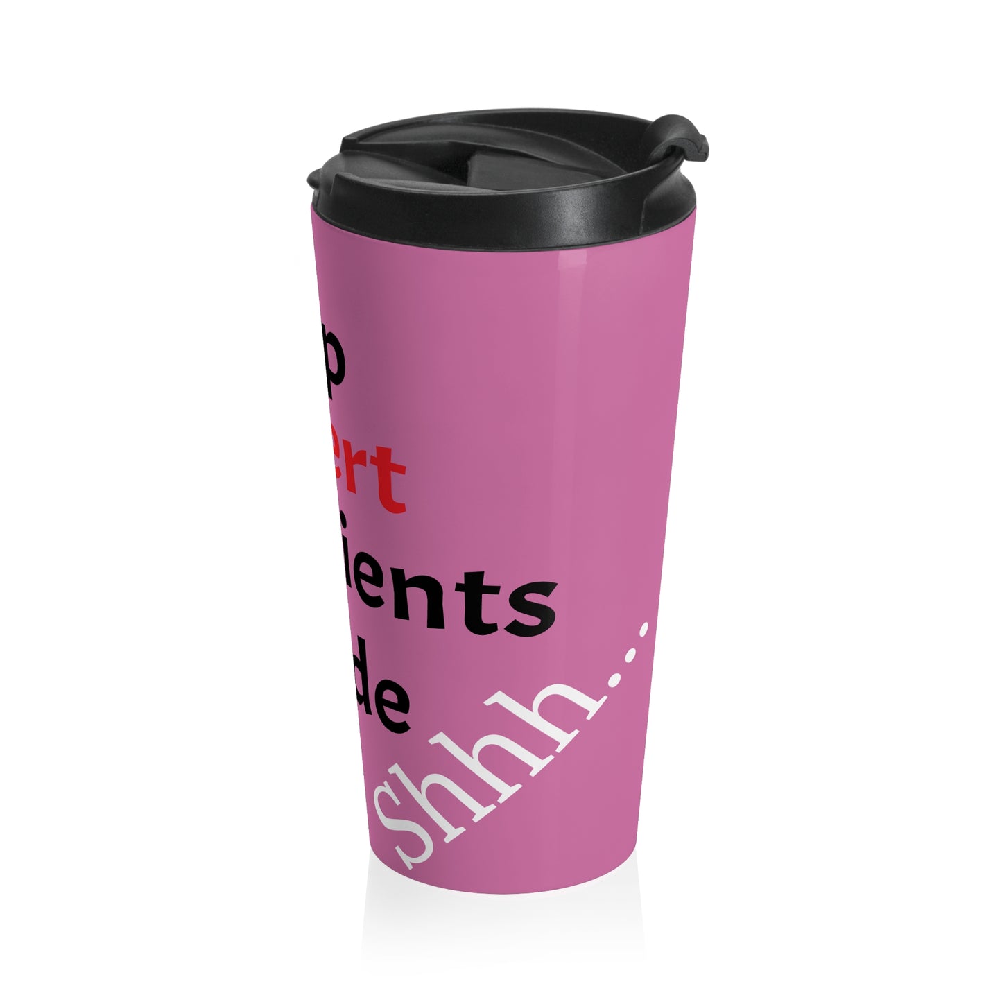 Secrets Multi- Purposes, Stainless Steel Travel Mug, (Lite. Pink)