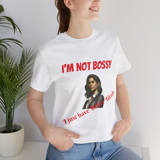 Bossy, Unisex Jersey Short Sleeve Tee