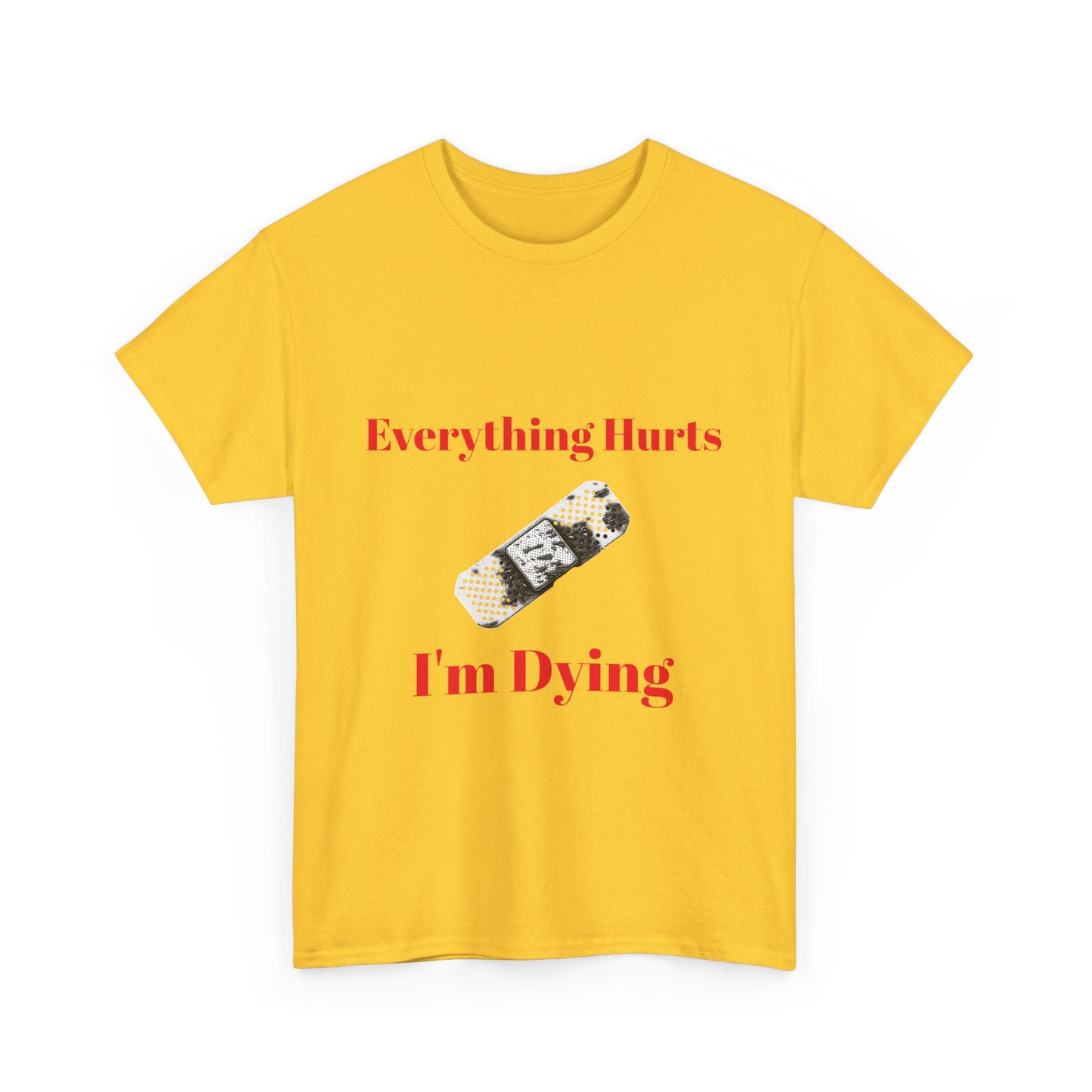 Everything Hurts,Unisex Heavy Cotton Tee