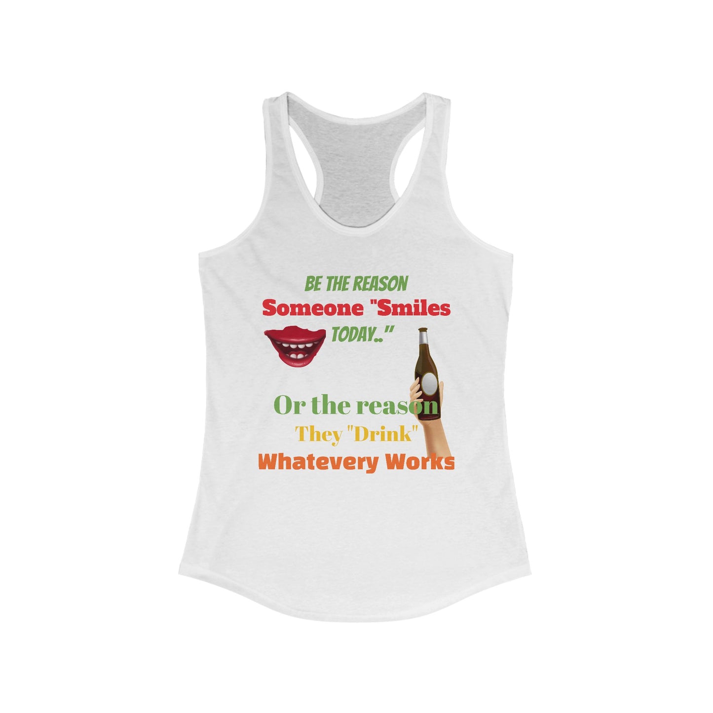 Smile/Drink, Women's Ideal Racerback Tank
