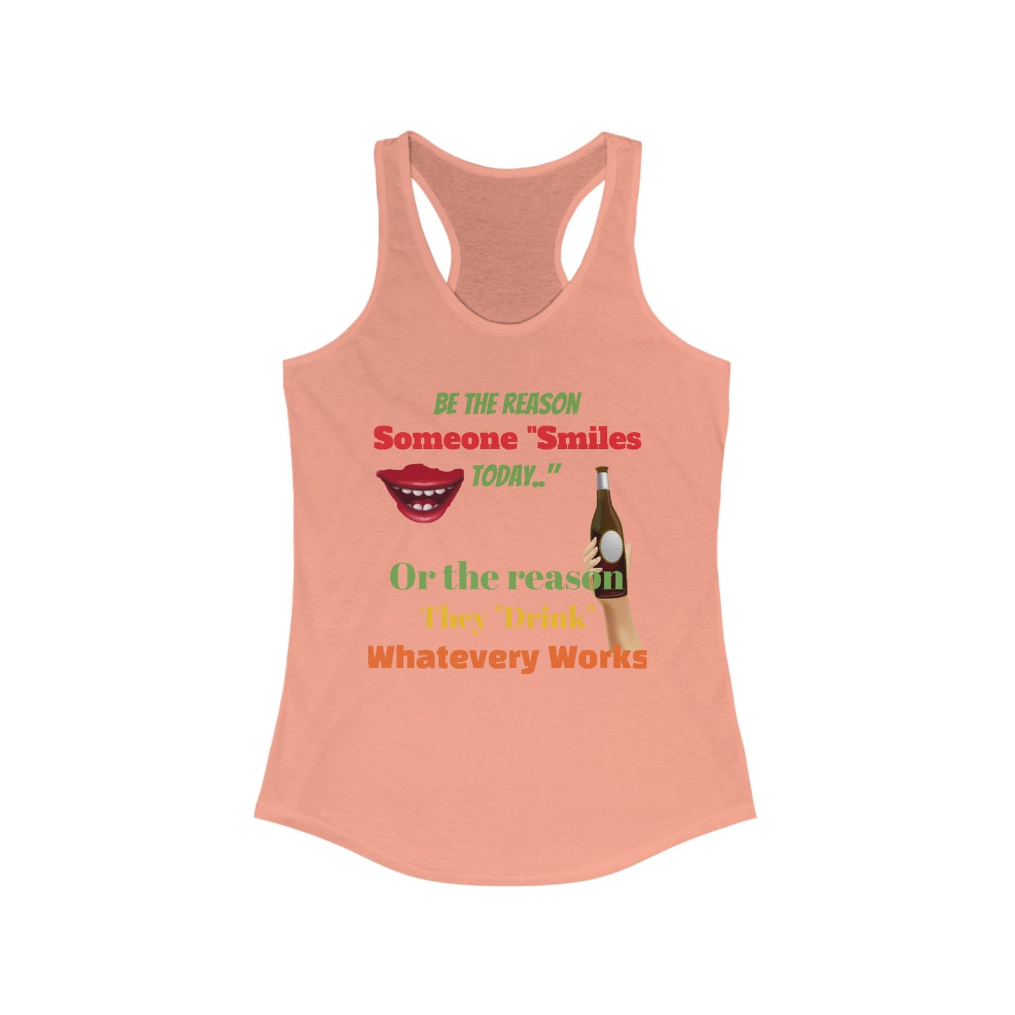 Smile/Drink, Women's Ideal Racerback Tank