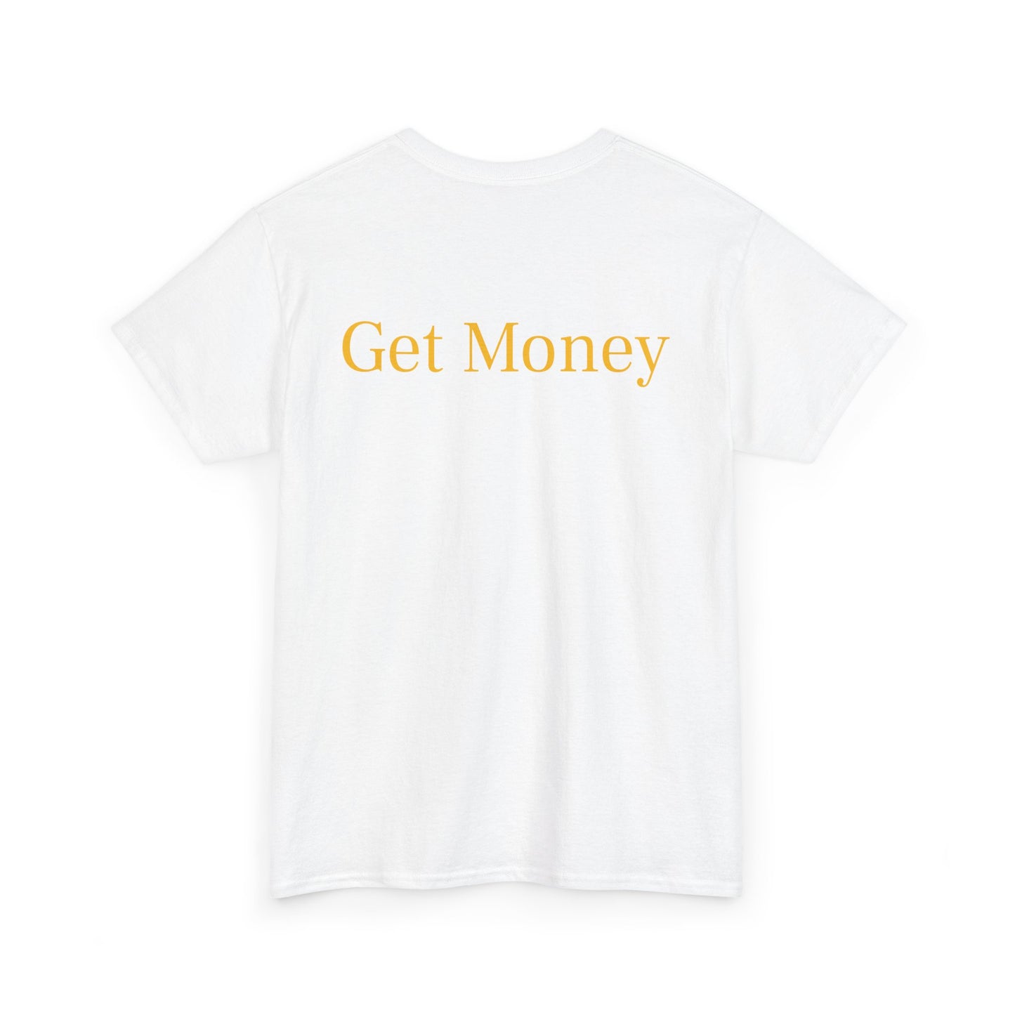 Get Money, Unisex Heavy Cotton Tee