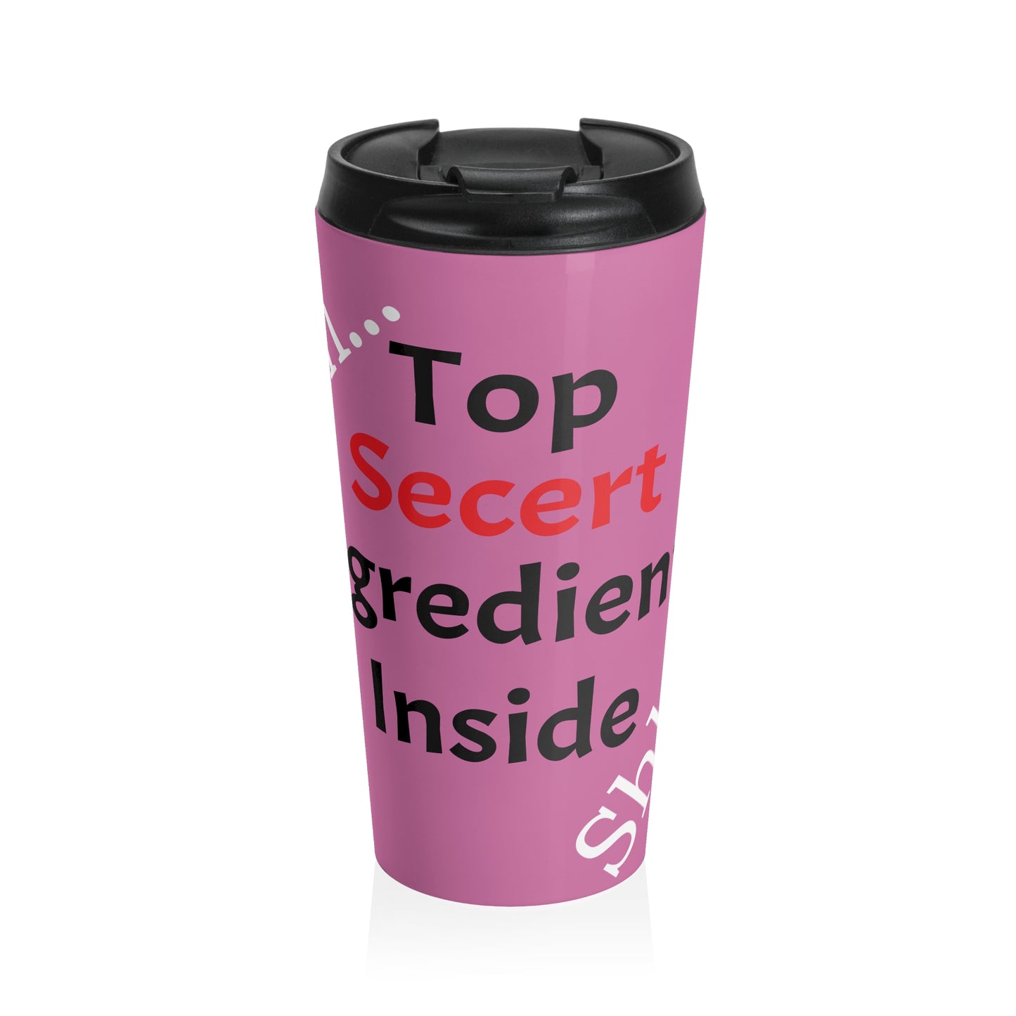 Secrets Multi- Purposes, Stainless Steel Travel Mug, (Lite. Pink)