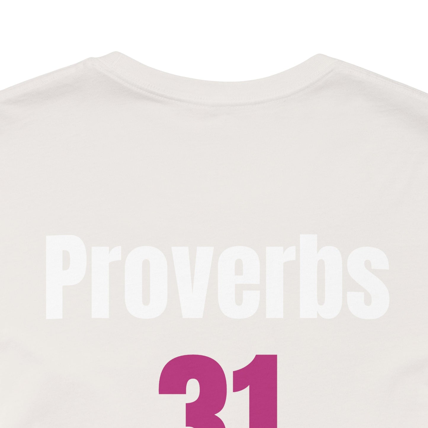Proverbs 31, Unisex Jersey Short Sleeve Tee