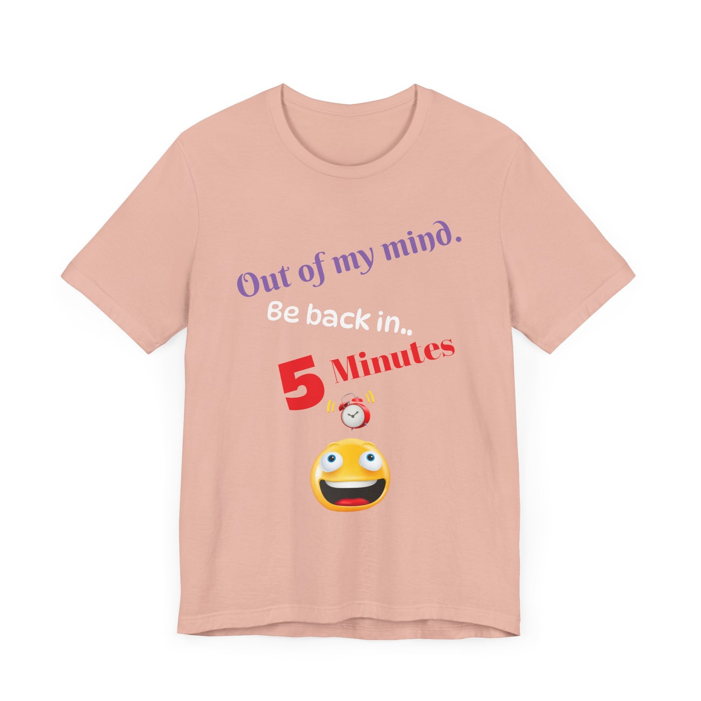 Out of my mind, Unisex Jersey Short Sleeve Tee