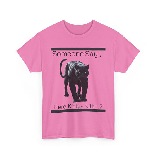 Here Kitty?, Unisex Heavy Cotton Tee Express Delivery available