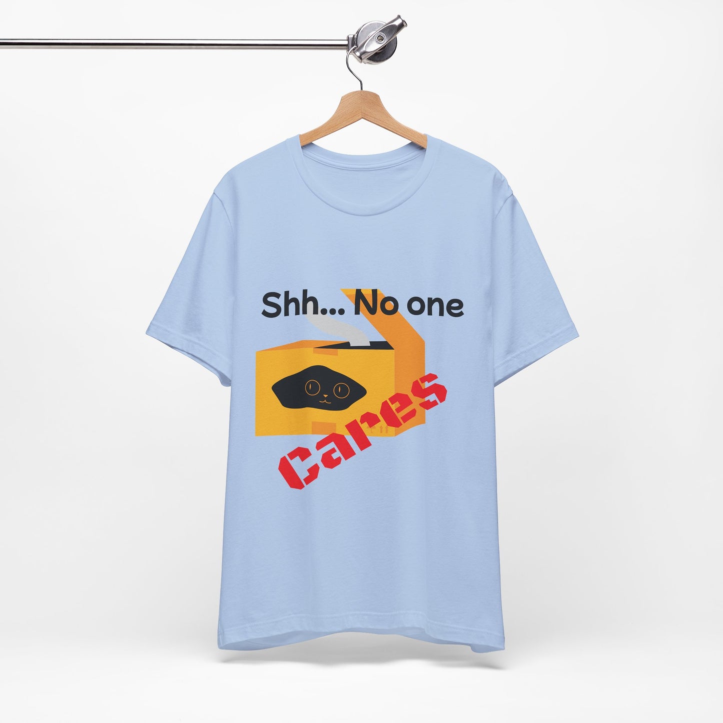 No one Cares, Unisex Jersey Short Sleeve Tee