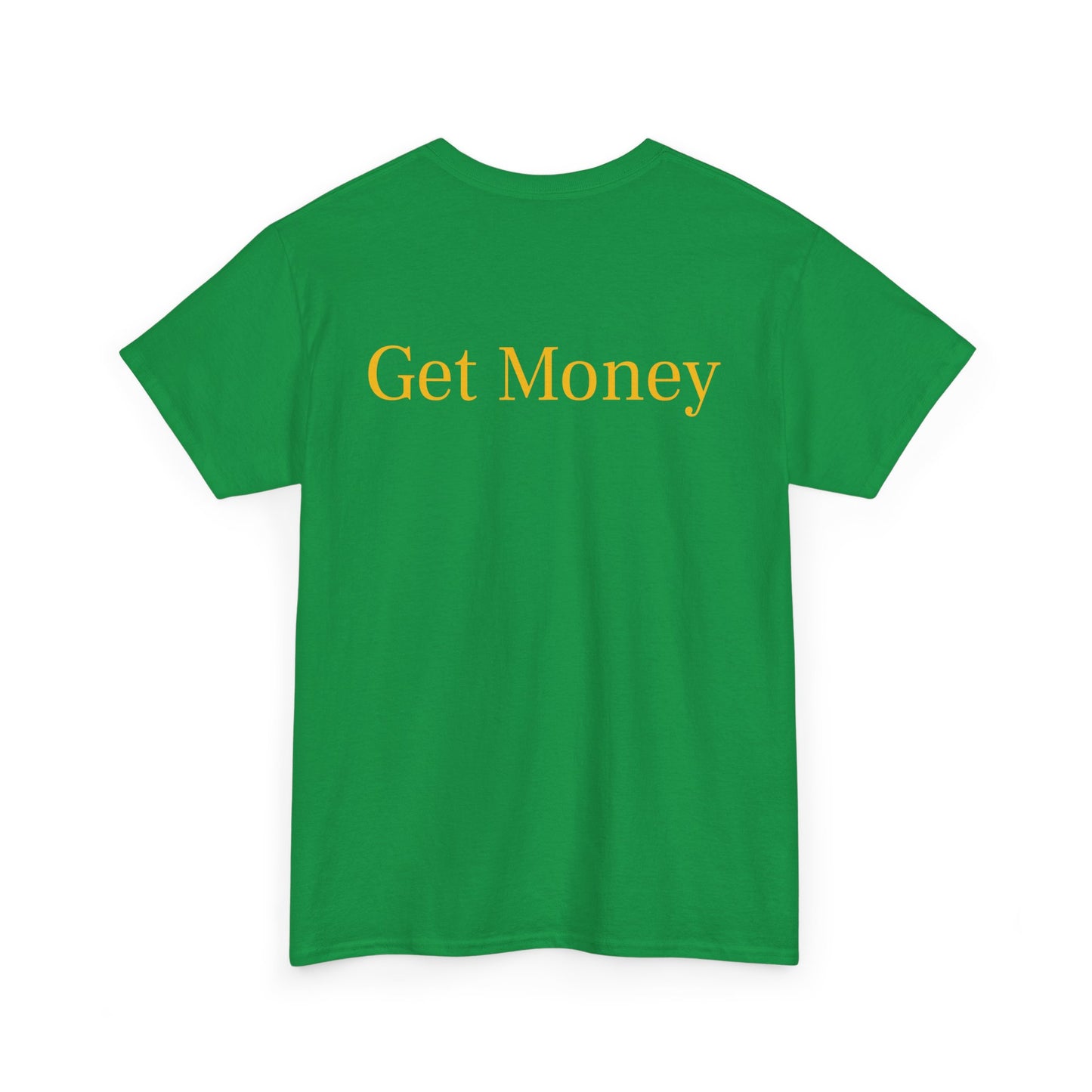Get Money, Unisex Heavy Cotton Tee