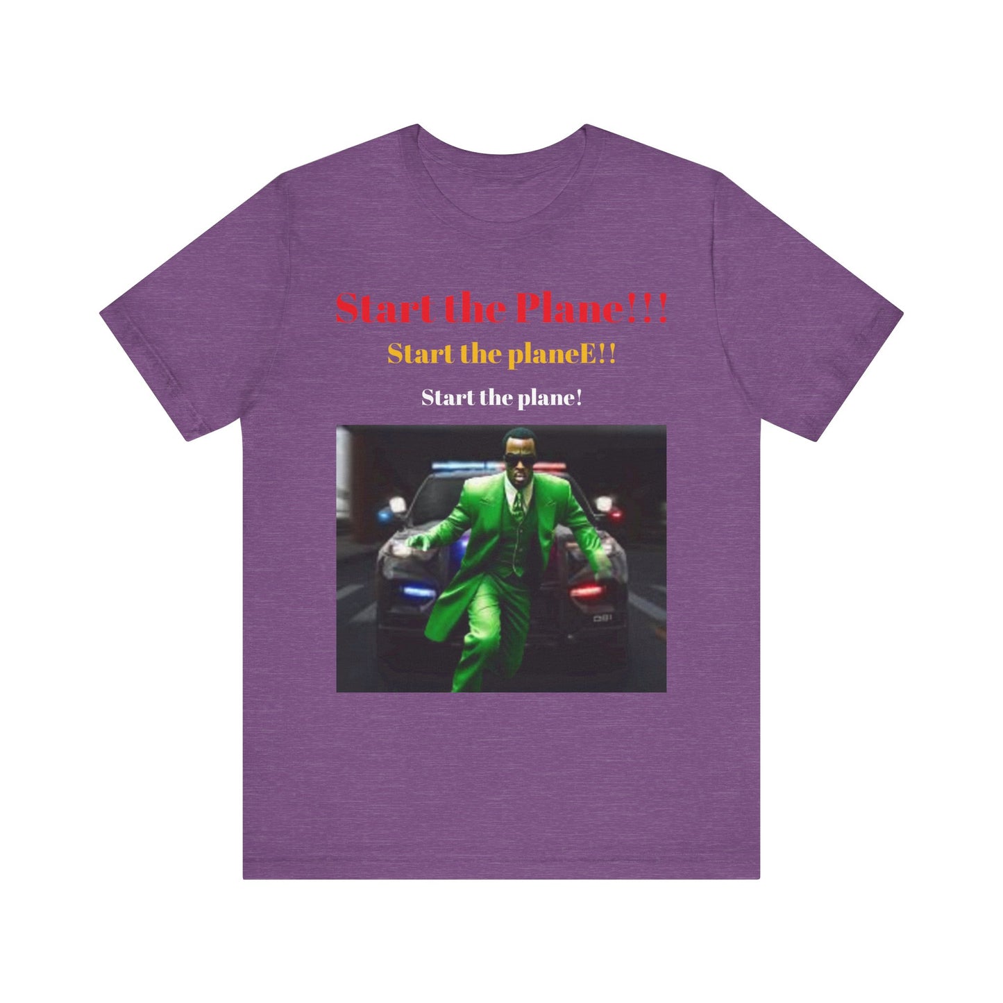 Diddy's start the plane!, Unisex Jersey Short Sleeve Tee