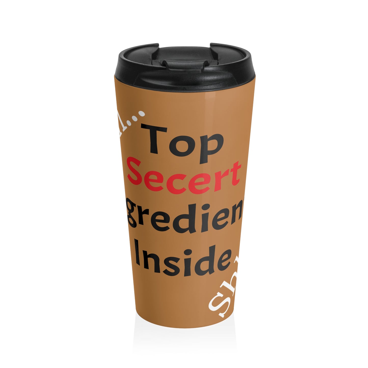 Secrets Multi- Purposes, Stainless Steel Travel Mug, (Lt.Brown)