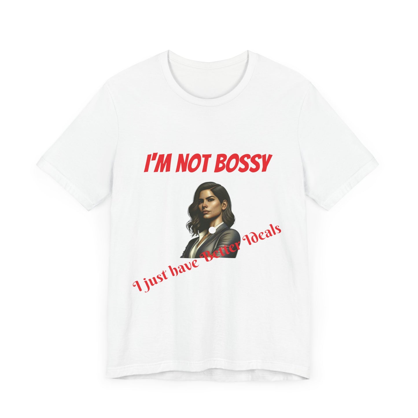 Bossy, Unisex Jersey Short Sleeve Tee