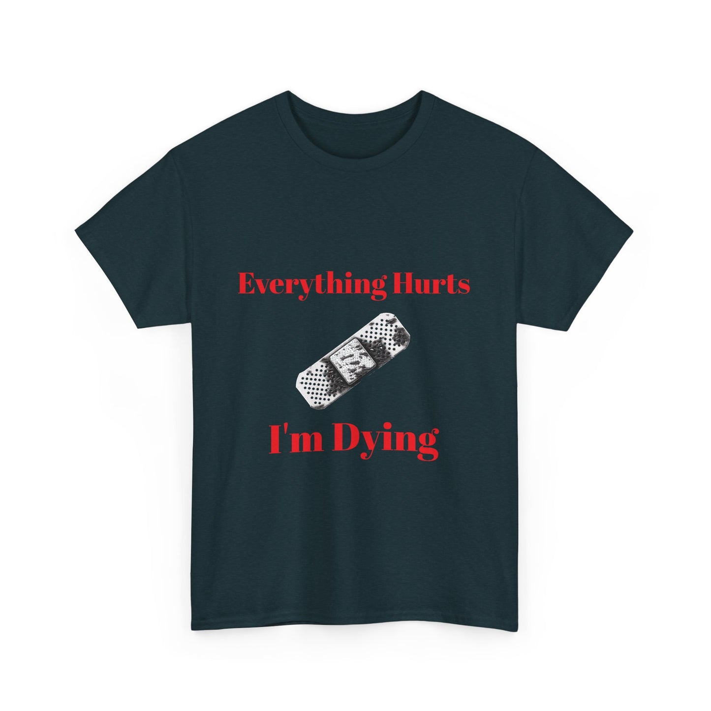 Everything Hurts,Unisex Heavy Cotton Tee