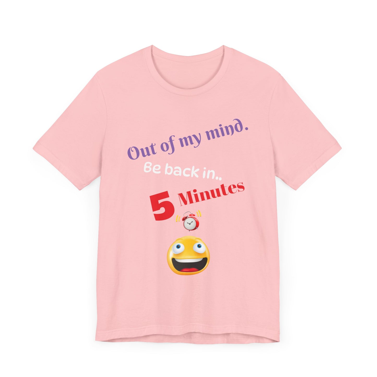 Out of my mind, Unisex Jersey Short Sleeve Tee