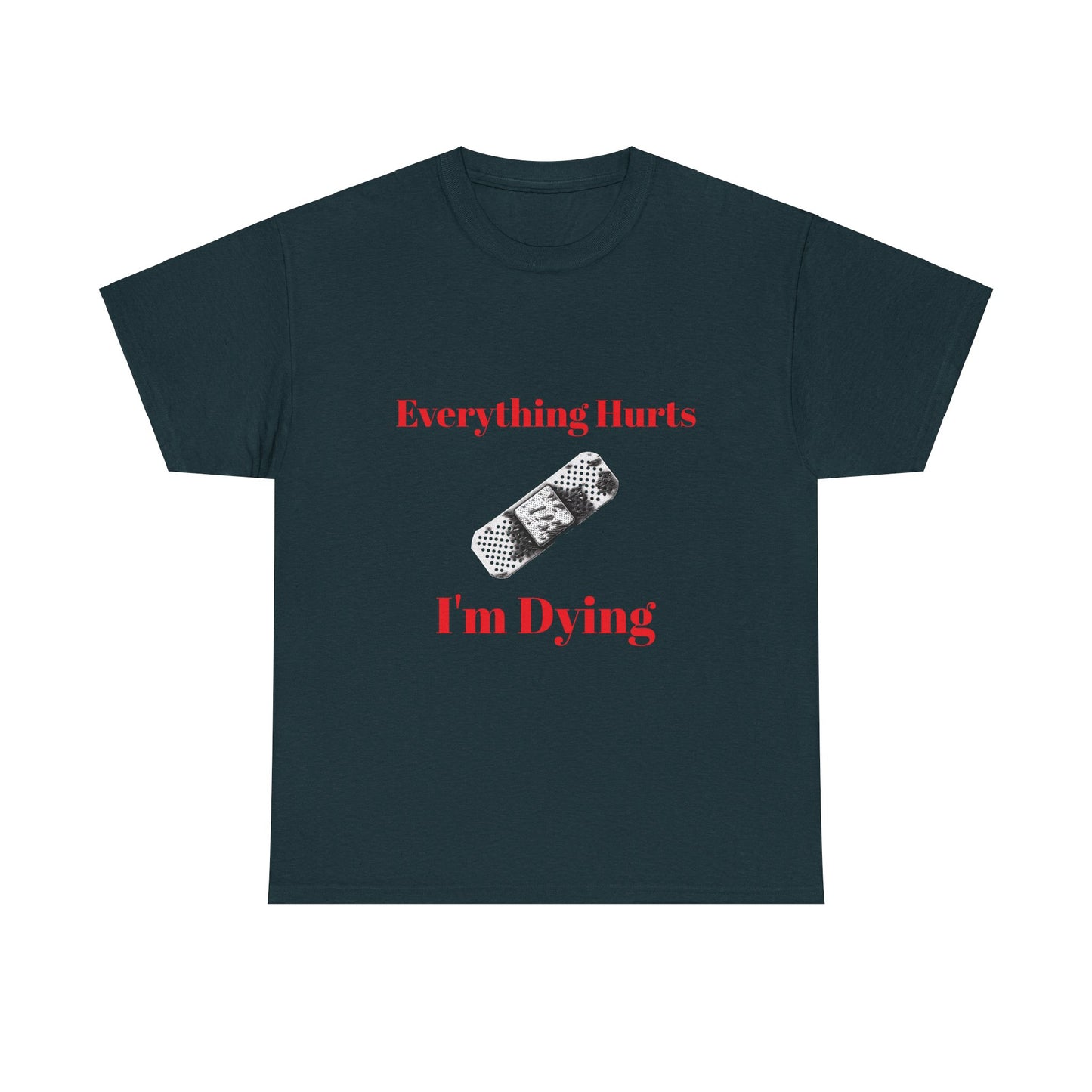 Everything Hurts,Unisex Heavy Cotton Tee