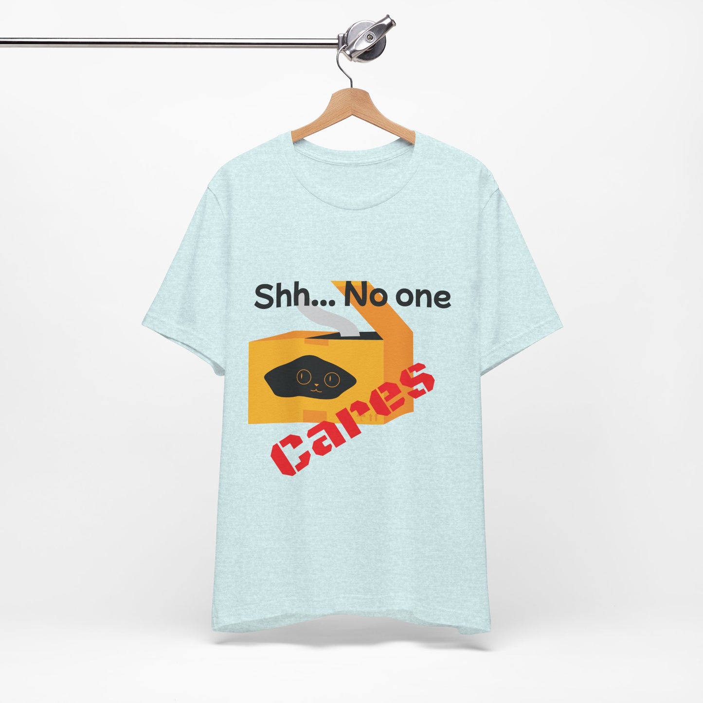 No one Cares, Unisex Jersey Short Sleeve Tee