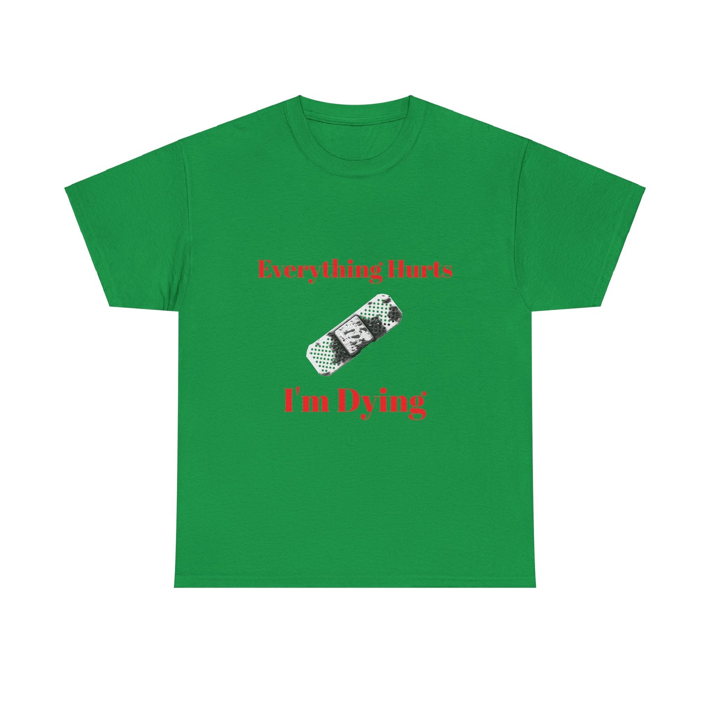 Everything Hurts,Unisex Heavy Cotton Tee