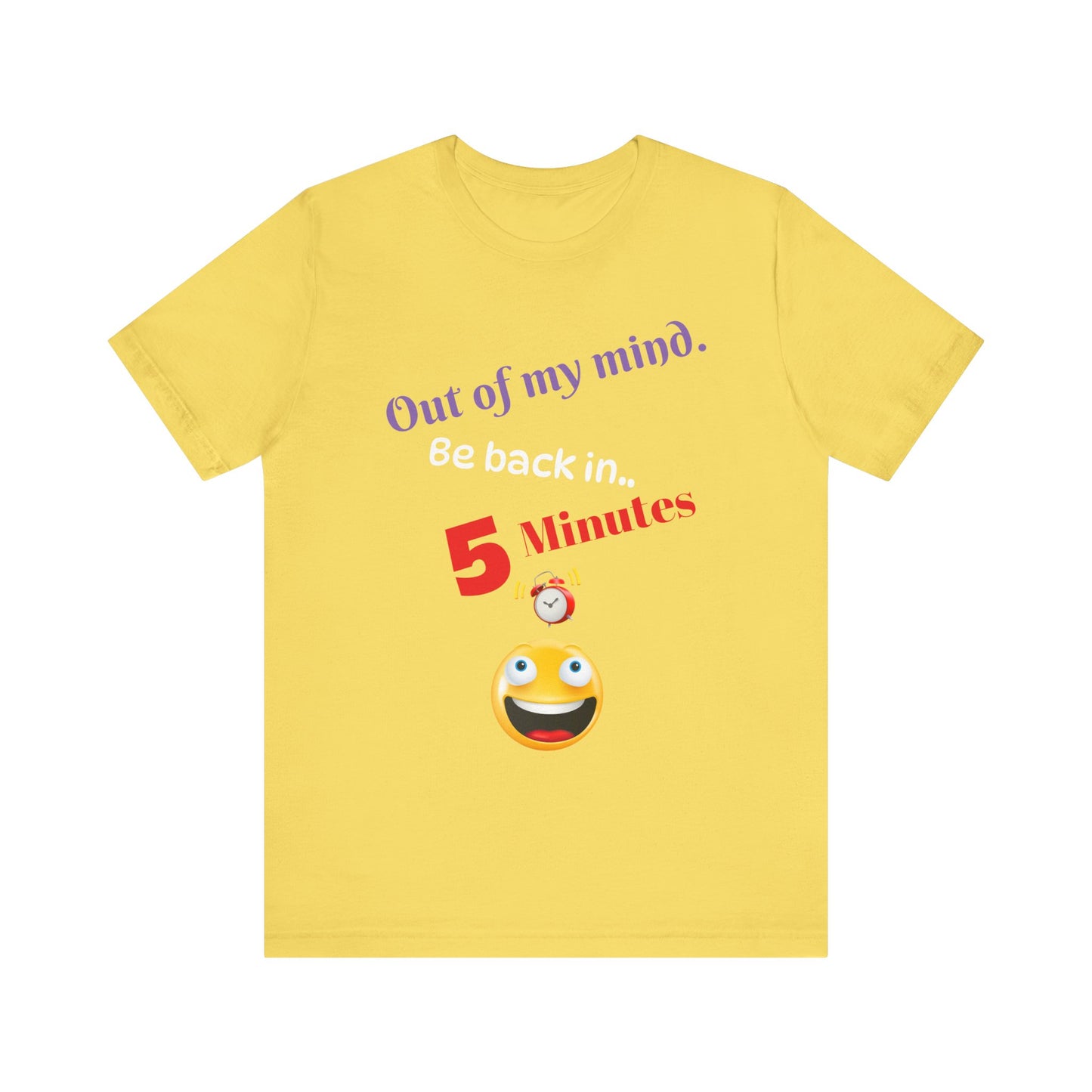 Out of my mind, Unisex Jersey Short Sleeve Tee